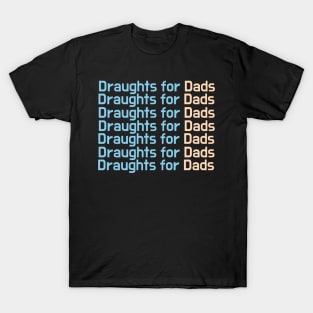 Give the daddies some juice T-Shirt